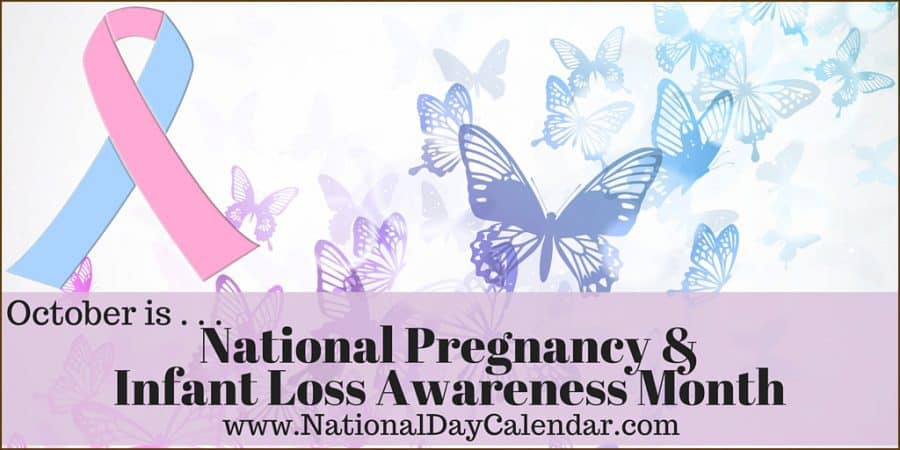 national-pregnancy-and-infant-loss-awareness-month-october